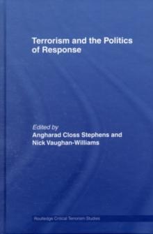 Terrorism and the Politics of Response