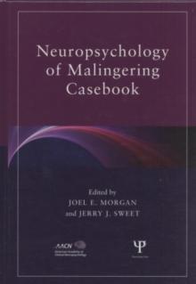 Neuropsychology of Malingering Casebook