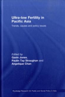 Ultra-Low Fertility in Pacific Asia : Trends, causes and policy issues