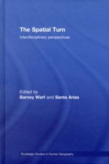 The Spatial Turn : Interdisciplinary Perspectives