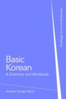 Basic Korean : A Grammar and Workbook