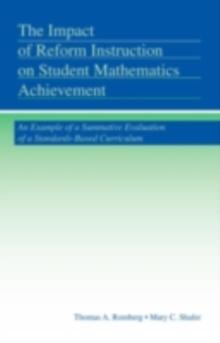 The Impact of Reform Instruction on Student Mathematics Achievement : An Example of a Summative Evaluation of a Standards-Based Curriculum