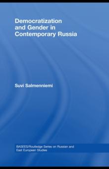 Democratization and Gender in Contemporary Russia