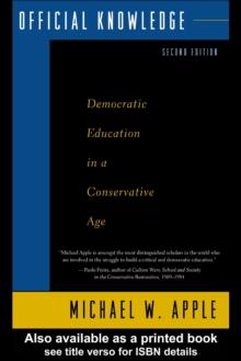 Official Knowledge : Democratic Education in a Conservative Age