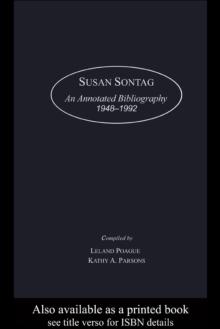 Susan Sontag : An Annotated Bibliography 1948-1992