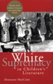 White Supremacy in Children's Literature : Characterizations of African Americans, 1830-1900