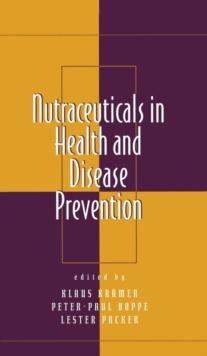 Nutraceuticals in Health and Disease Prevention