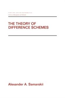 The Theory of Difference Schemes