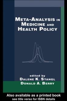 Meta-Analysis in Medicine and Health Policy