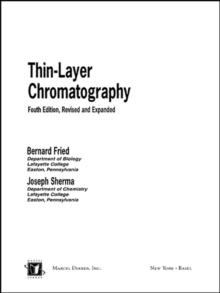 Thin-Layer Chromatography, Revised And Expanded