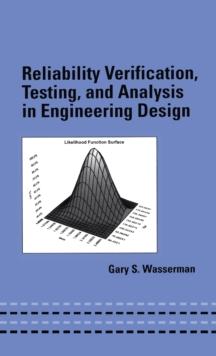 Reliability Verification, Testing, and Analysis in Engineering Design