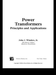 Power Transformers : Principles and Applications