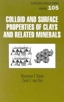 Colloid And Surface Properties Of Clays And Related Minerals