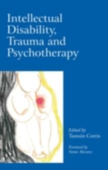 Intellectual Disability, Trauma and Psychotherapy