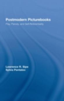 Postmodern Picturebooks : Play, Parody, and Self-Referentiality