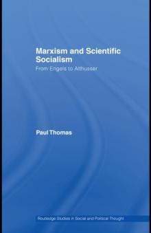 Marxism & Scientific Socialism : From Engels to Althusser