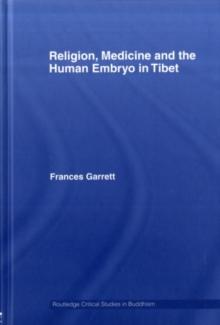 Religion, Medicine and the Human Embryo in Tibet