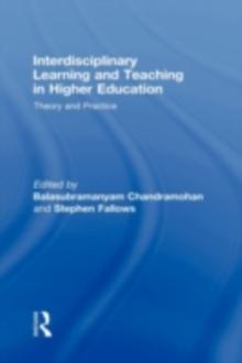 Interdisciplinary Learning and Teaching in Higher Education : Theory and Practice