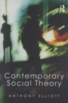 Contemporary Social Theory : An introduction