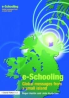 E-schooling : Global Messages from a Small Island