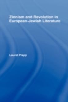 Zionism and Revolution in European-Jewish Literature