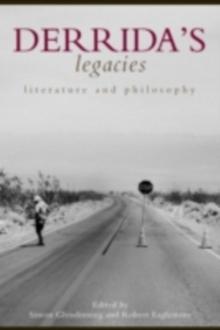 Derrida's Legacies : Literature and Philosophy