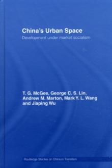 China's Urban Space : Development under market socialism