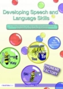 Developing Speech and Language Skills : Phoneme Factory