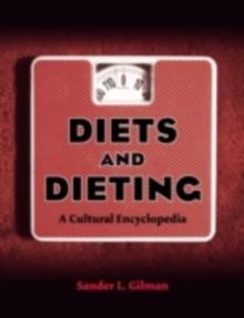 Diets and Dieting : A Cultural Encyclopedia