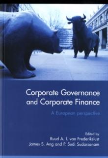 Corporate Governance and Corporate Finance : A European Perspective