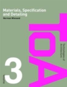 Materials, Specification and Detailing : Foundations of Building Design