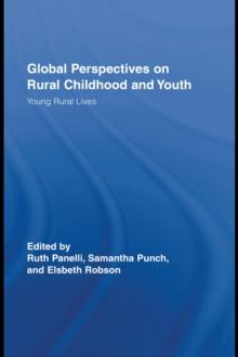 Global Perspectives on Rural Childhood and Youth : Young Rural Lives