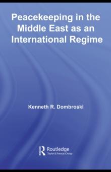 Peacekeeping in the Middle East as an International Regime