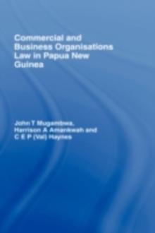 Commercial and Business Organizations Law in Papua New Guinea