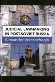 Judicial Law-Making in Post-Soviet Russia