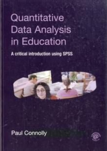 Quantitative Data Analysis in Education : A Critical Introduction Using SPSS