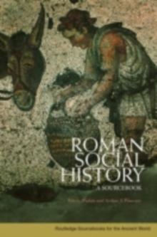 Roman Social History : A Sourcebook