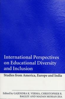 International Perspectives on Educational Diversity and Inclusion : Studies from America, Europe and India