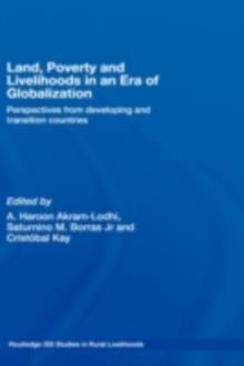 Land, Poverty and Livelihoods in an Era of Globalization : Perspectives from Developing and Transition Countries