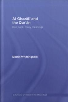 Al-Ghazali and the Qur'an : One Book, Many Meanings