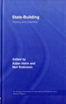 State-Building : Theory and Practice