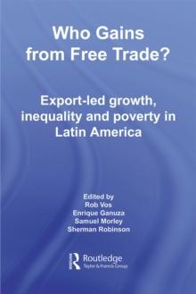 Who Gains from Free Trade : Export-Led Growth, Inequality and Poverty in Latin America