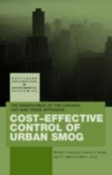 Cost-Effective Control of Urban Smog : The Significance of the Chicago Cap-and-Trade Approach