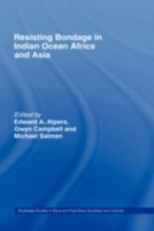 Resisting Bondage in Indian Ocean Africa and Asia