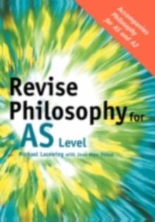 Revise Philosophy for AS Level