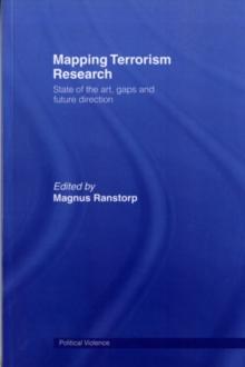 Mapping Terrorism Research : State of the Art, Gaps and Future Direction