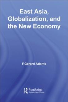 East Asia, Globalization and the New Economy