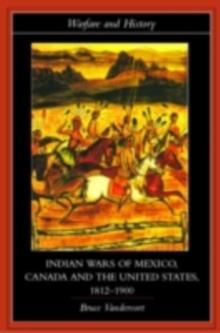 Indian Wars of Canada, Mexico and the United States, 1812-1900