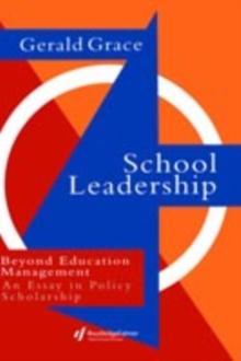 School Leadership : Beyond Education Management