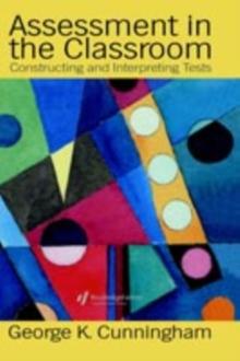 Assessment In The Classroom : Constructing And Interpreting Texts